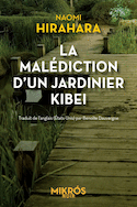 Malédiction d'un jardinier kibei (La)